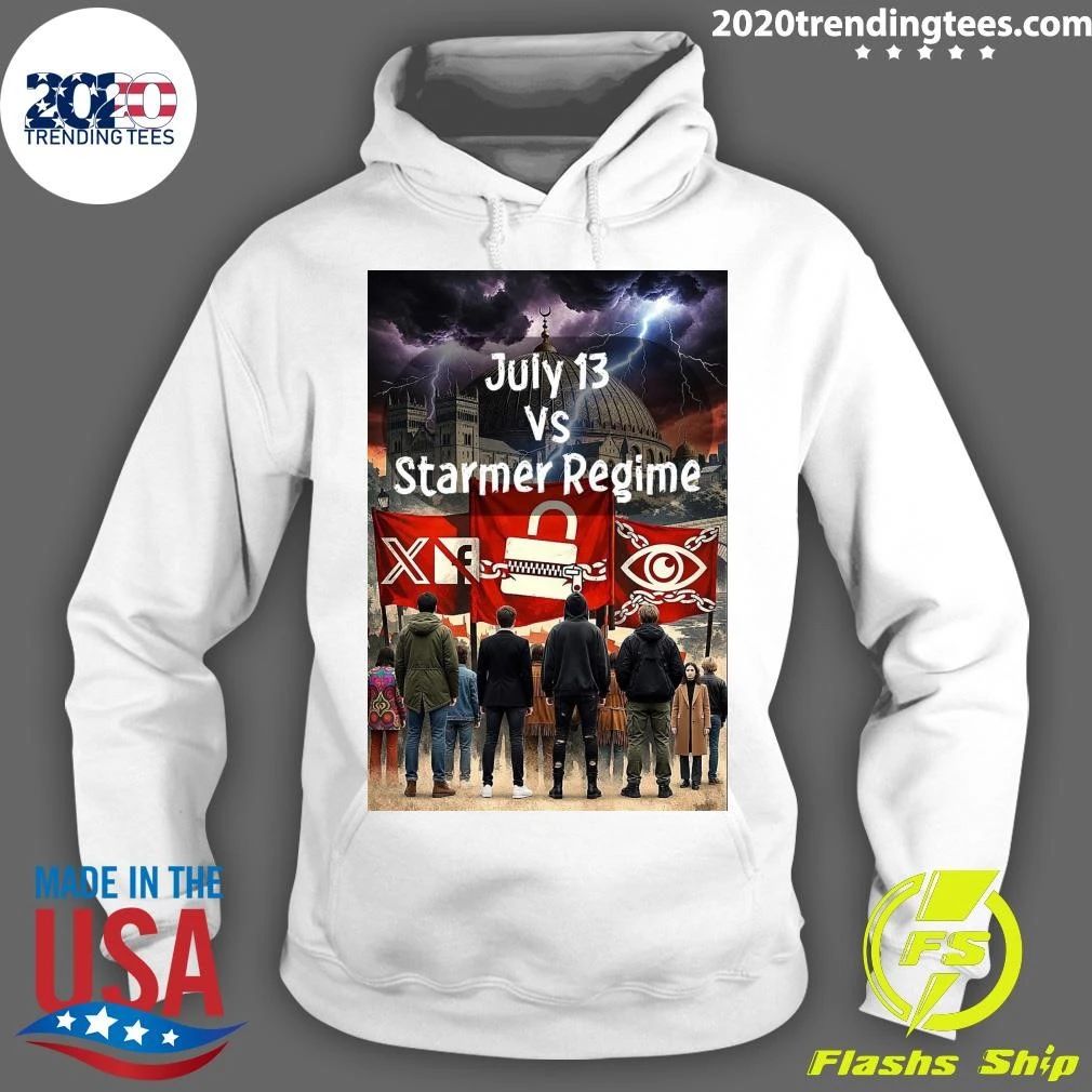July 13 VS Starmer Regime Shirt