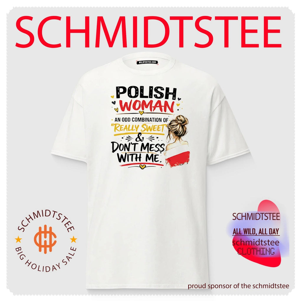 Polish woman sweet but don’t mess with me poland shirt