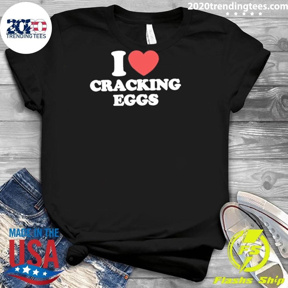 I Heart Cracking Eggs Shirt