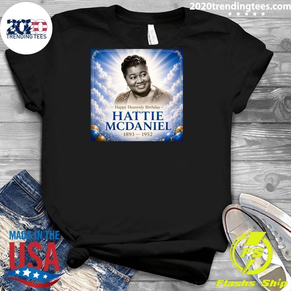 Happy Heavenly Birthday Hattie Mcdaniel 1893-1952 Shirt