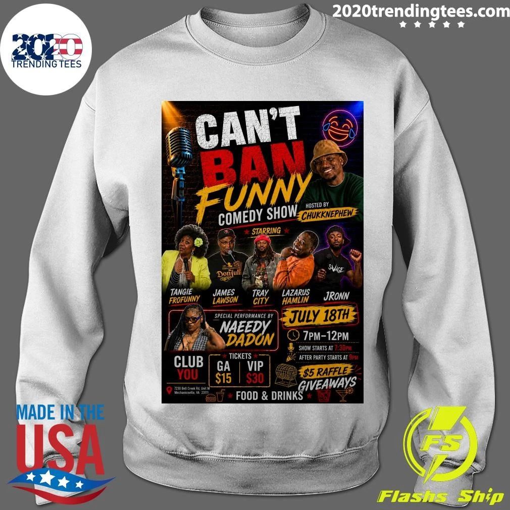 Can’t Ban Funny Comedy Show July 18, 2026 Shirt