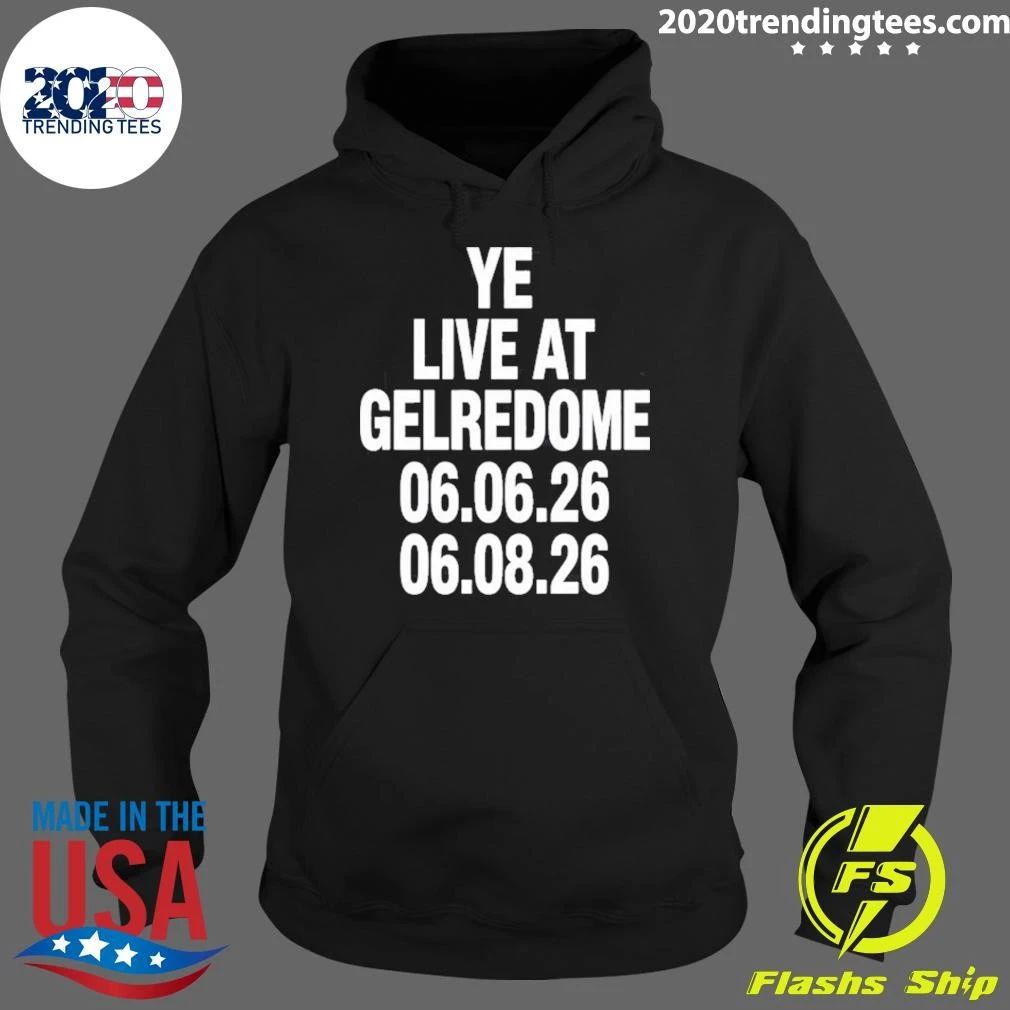 Ye Live At Gelredome 06.06.26 & 06.08.26 Shirt