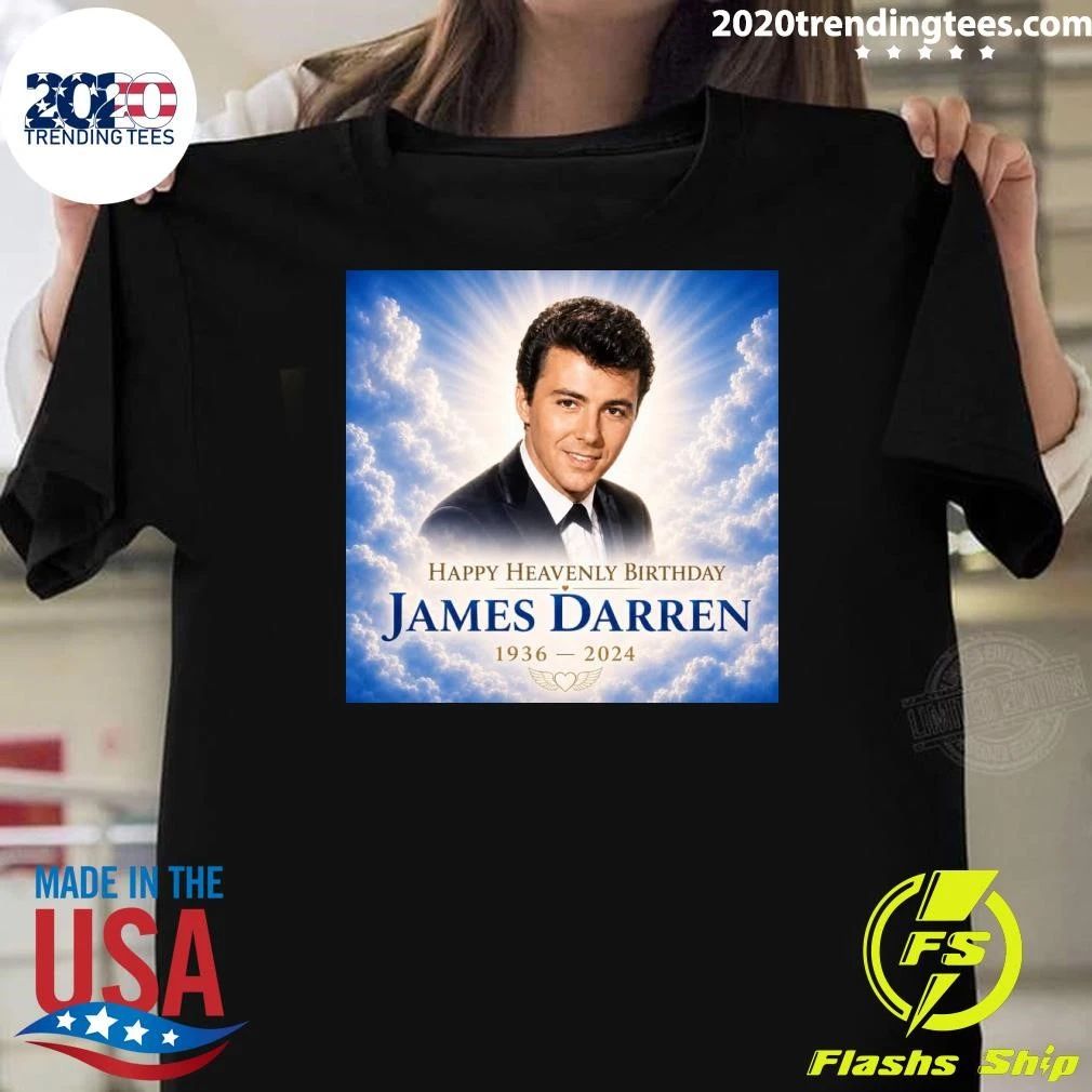 Happy Heavenly Birthday James Darren 1936-2024 Shirt