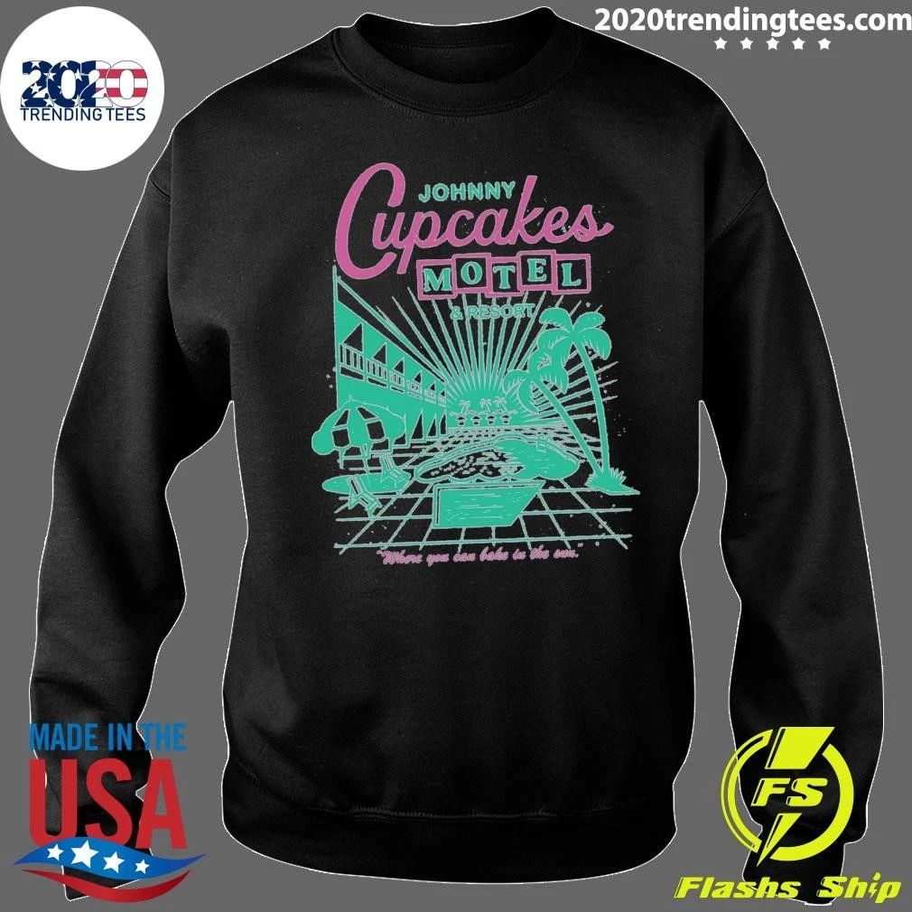 Johnny Cupcakes Motel & Resort Where You Can Bake In The Sun Shirt
