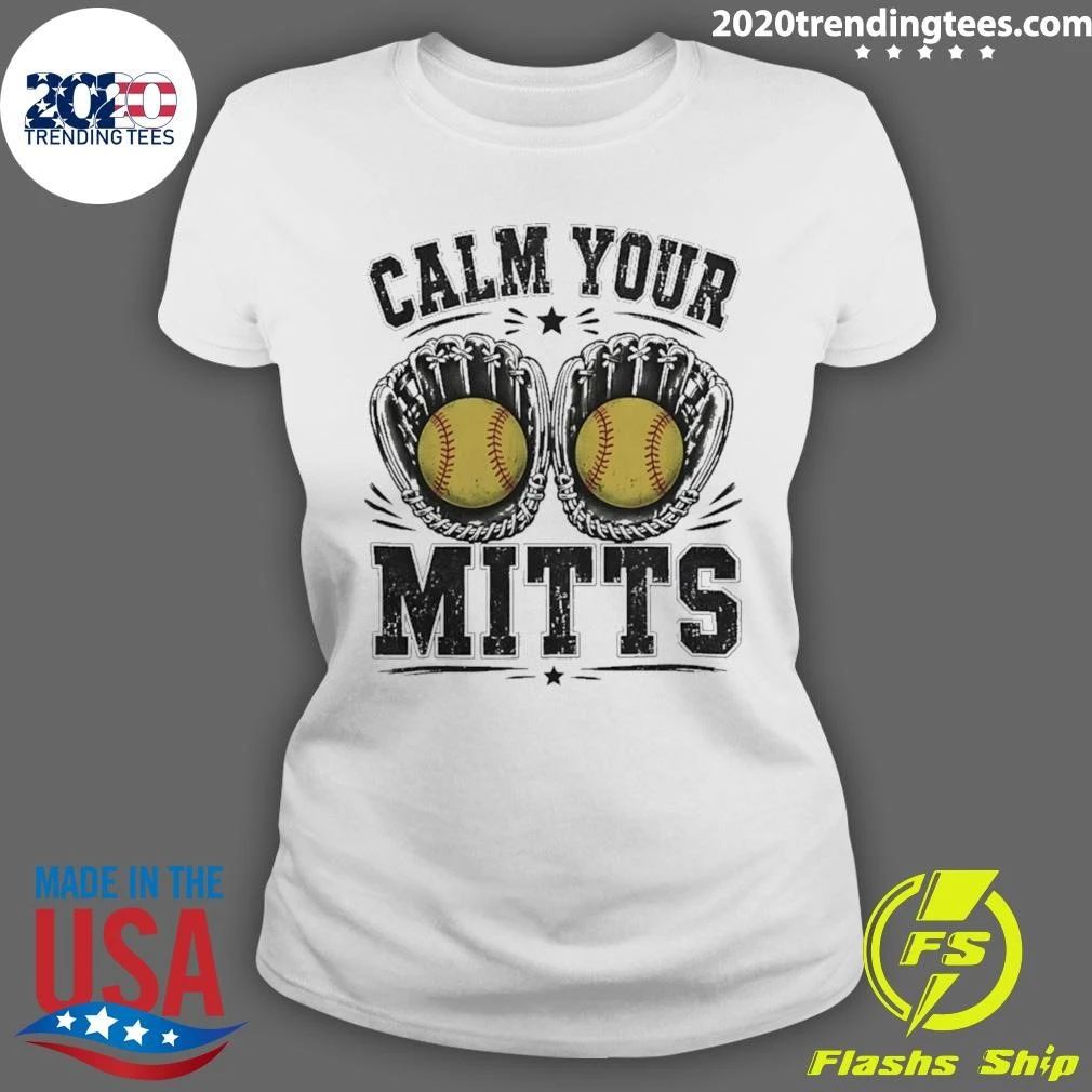 Calm Your Mitts Softball Grandma Shirt