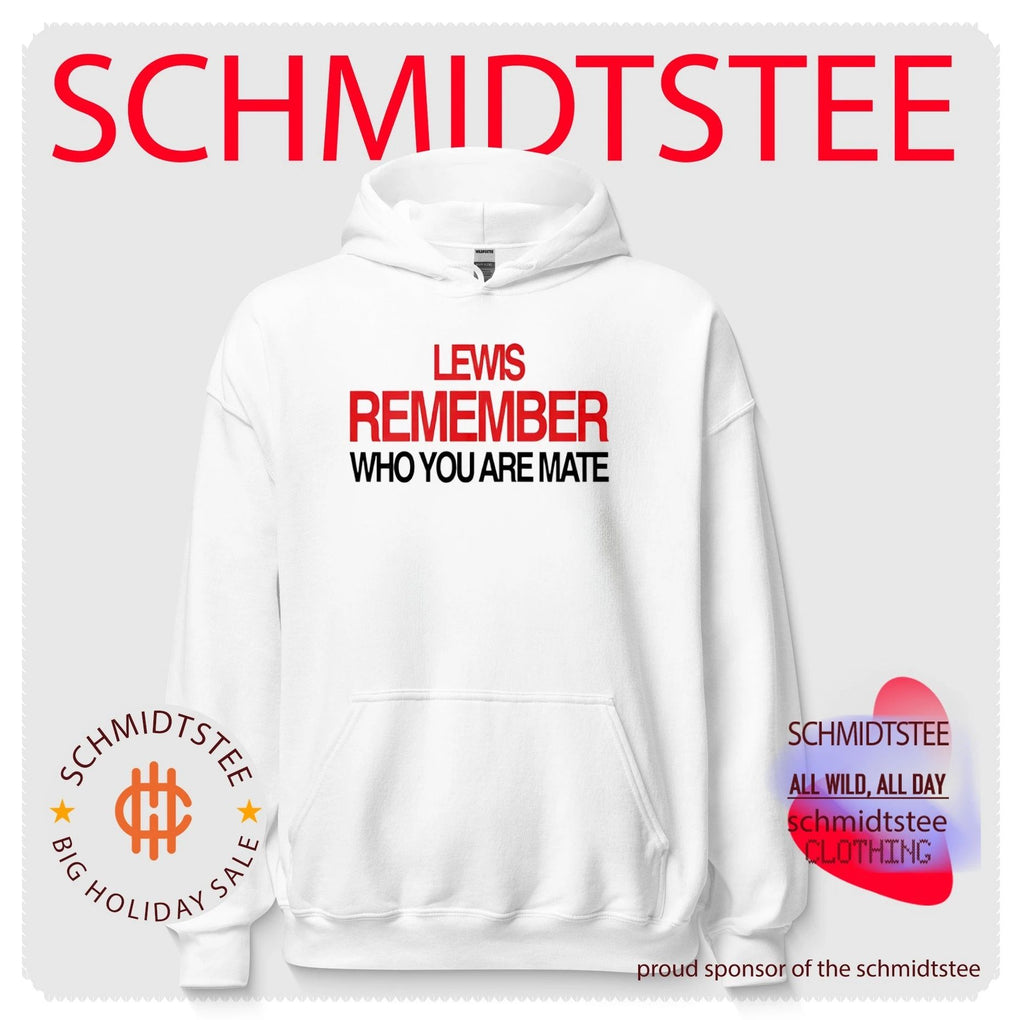 Lewis Hamilton Remember Who You Are Mate Shirt