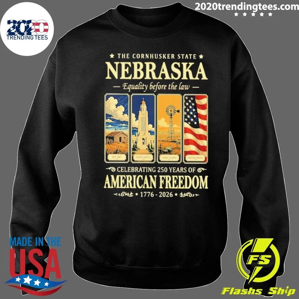 The Cornhusker State Nebraska Celebrating 250 Years Of American Freedom Shirt
