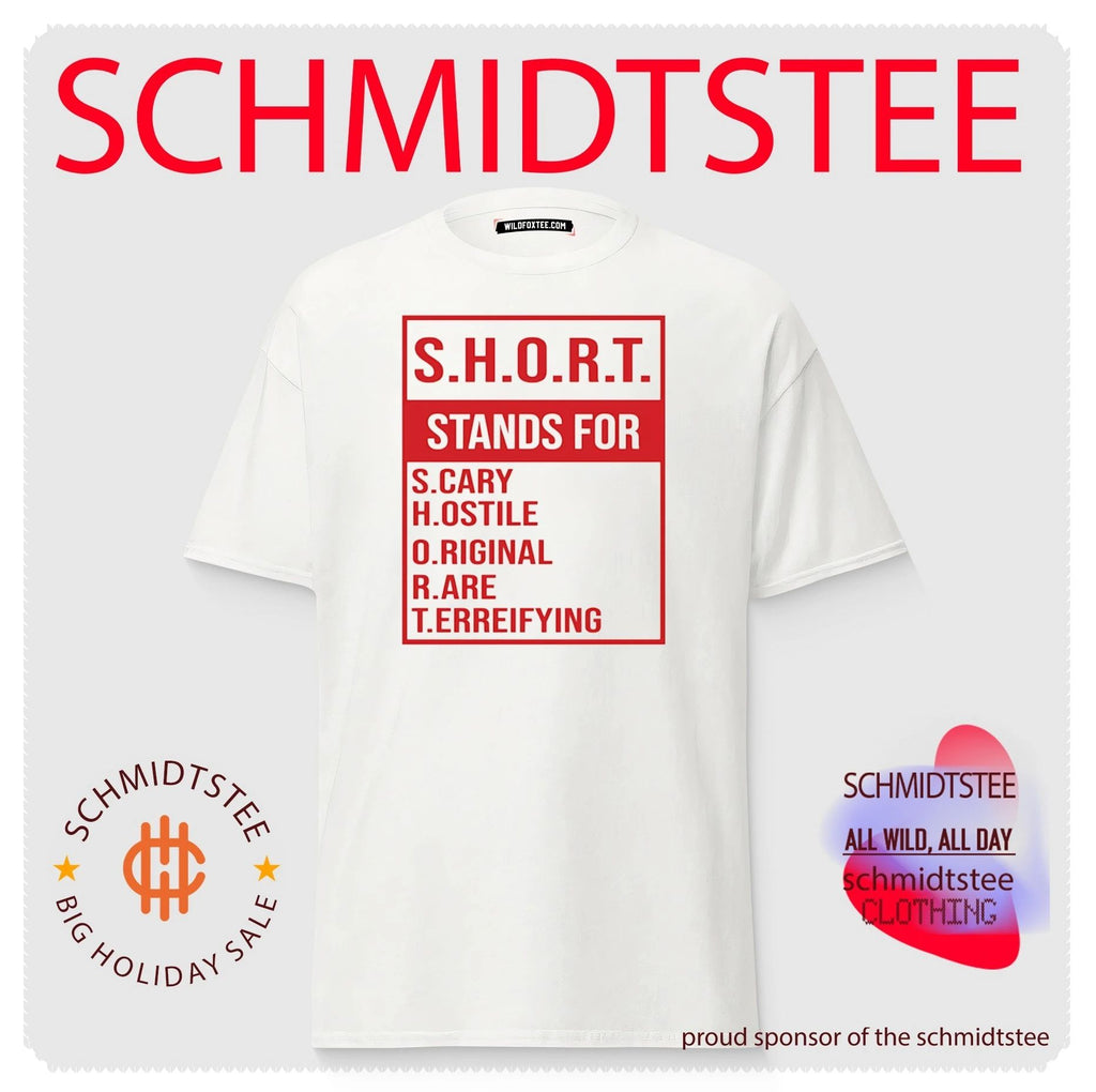Short Stands for Scary Hostile Original Rare and Terrifying shirt