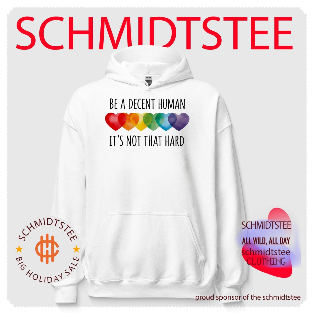 Be a decent human it’s not that hard rainbow hearts graphic shirt