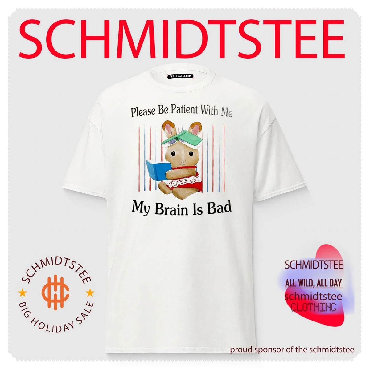 Bunny please be patient with me my brain is bad shirt