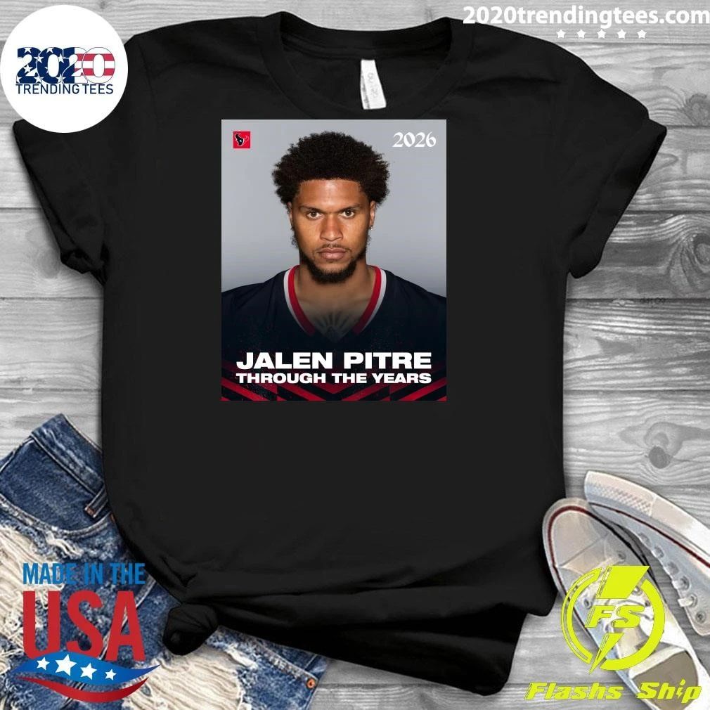 Houston Texans 2026 Jalen Pitre Through The Years Shirt