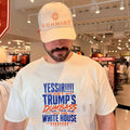 Yessir Get Trump’s Dumbass Out The White House shirt
