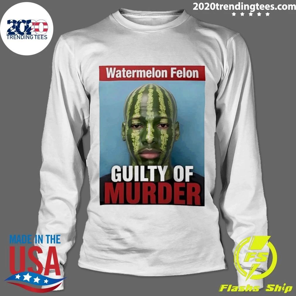 Karmelo Anthony Watermelon Felon Guilty Of Murder Shirt