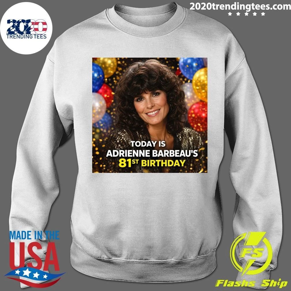Happy 81st Birthday Adrienne Barbeau Shirt