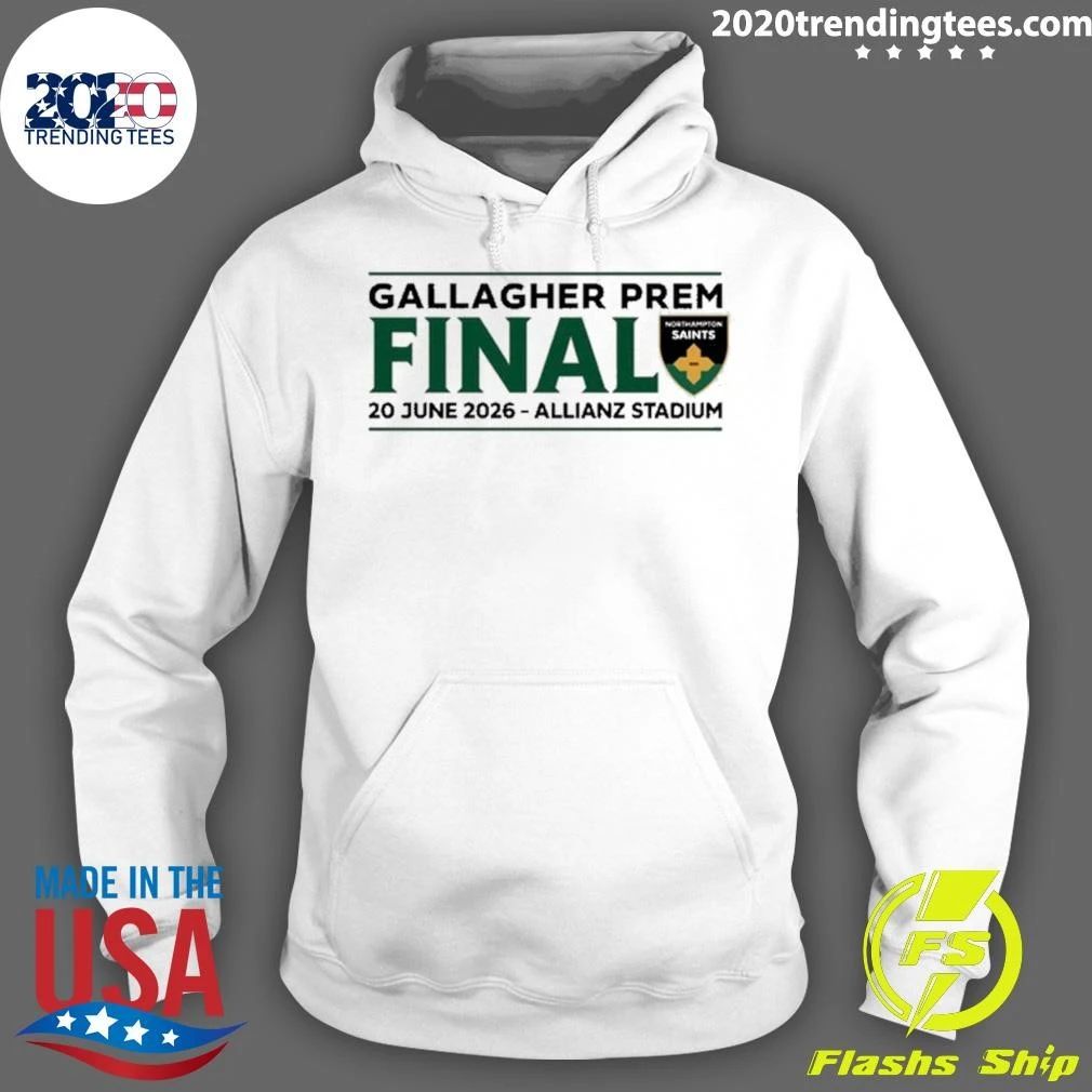 Northampton Saints Gallagher PREM Final June 20 2026 Allianz Stadium Tee Shirt