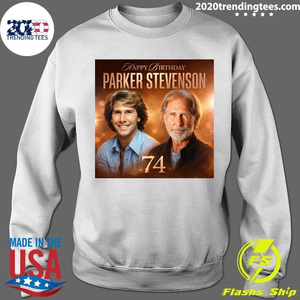 Happy 74th Birthday Parker Stevenson June 4, 1952 Shirt