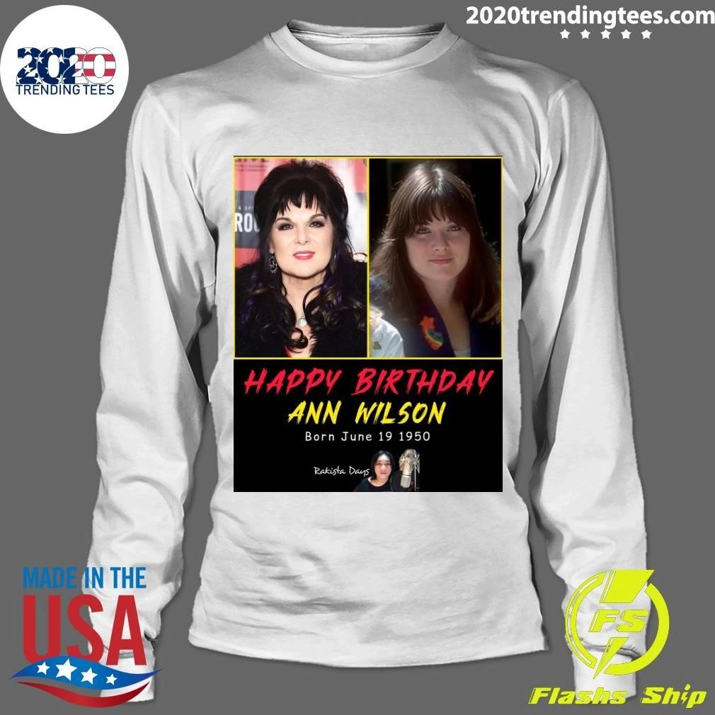 Happy 76th Birthday to Ann Wilson Born June 19 1950 Shirt