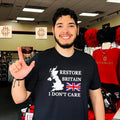 Restore Britain I Don’t Care UK Patriotic shirt
