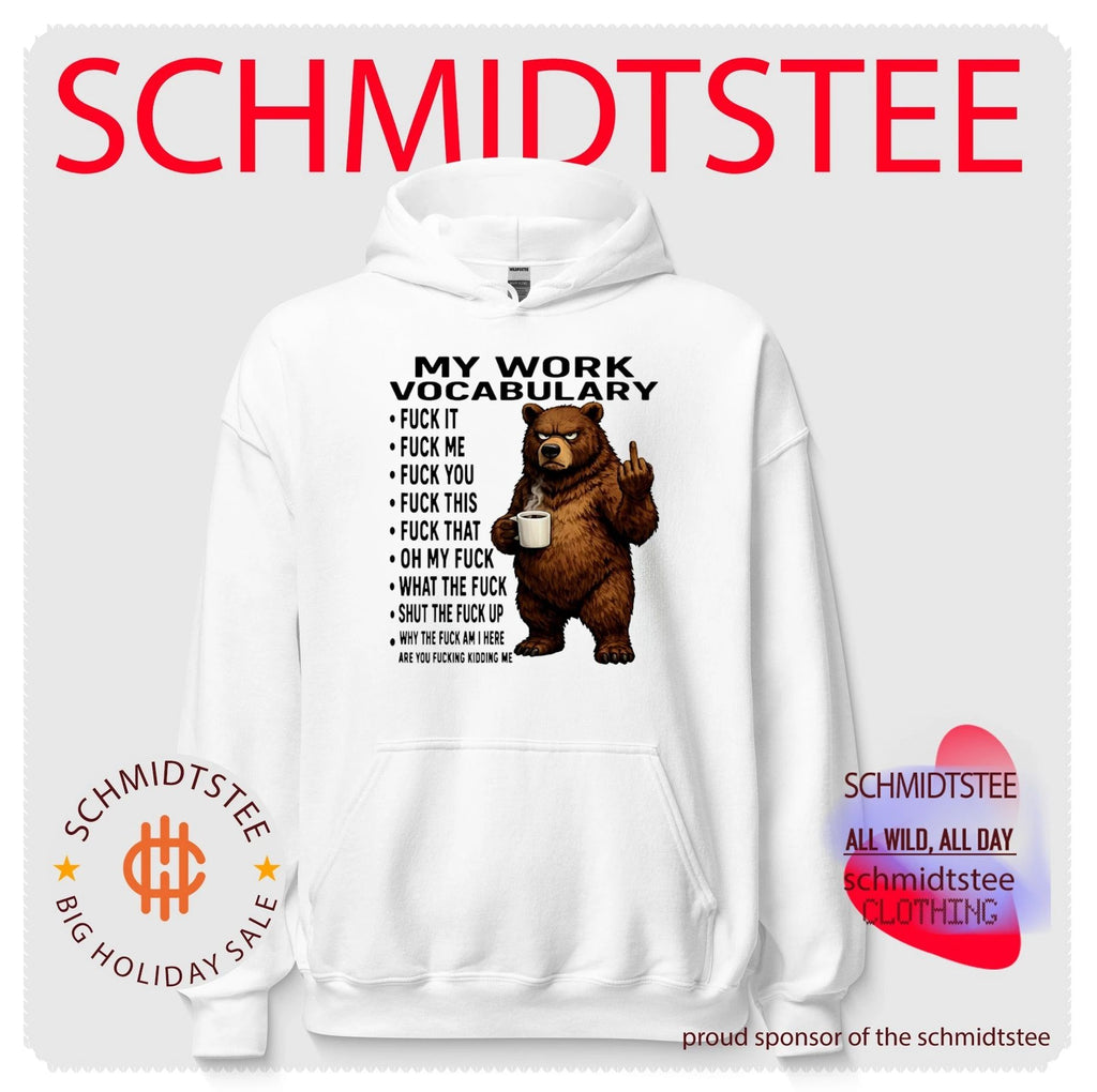 My work vocabulary fuck it fuck me fuck you fuck this cartoon bear holding coffee shirt
