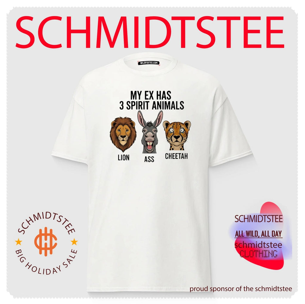 My ex has 3 spirit animals lion ass cheetah shirt