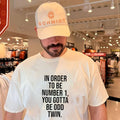 In order to be number 1 you gotta be odd twin shirt