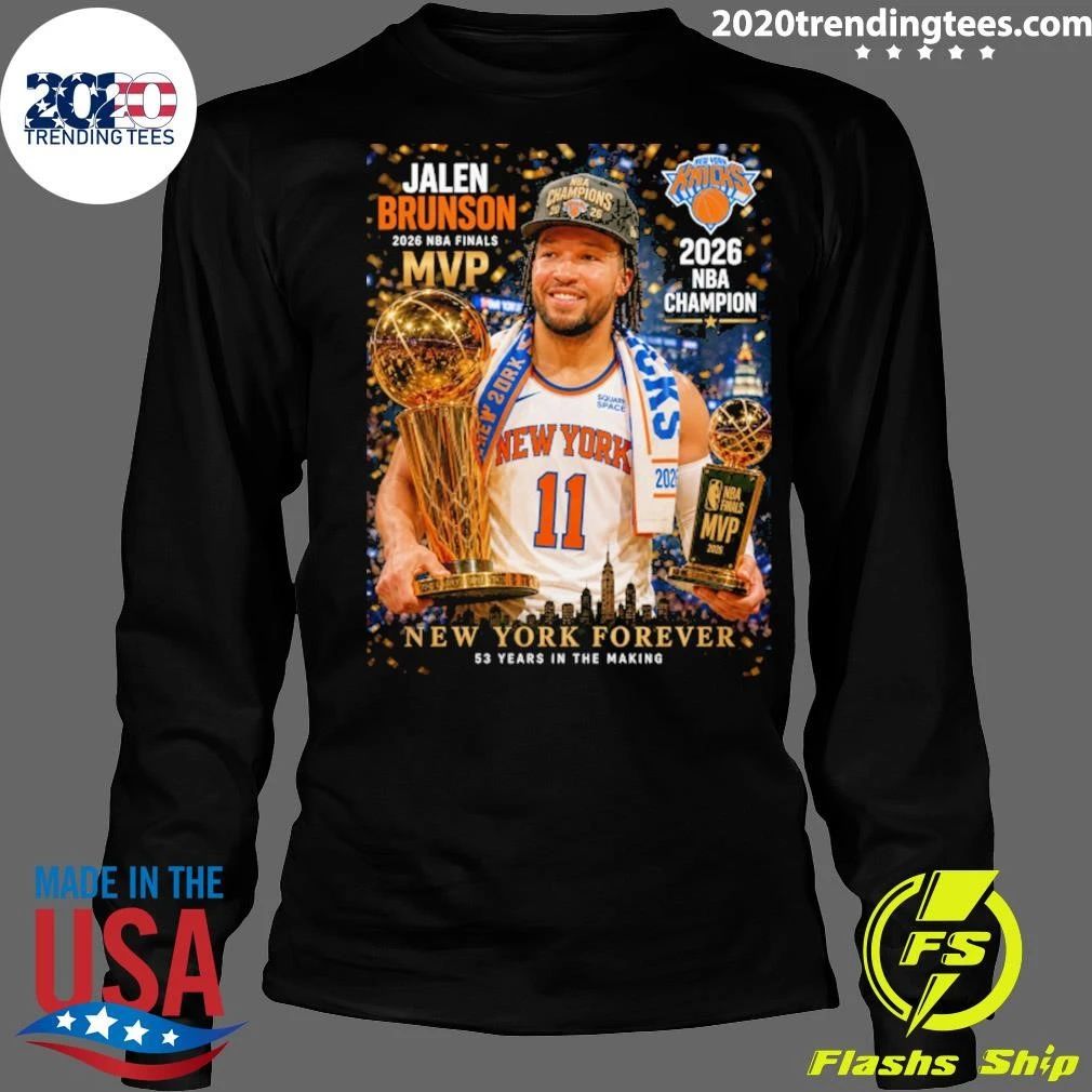 Jalen Brunson 2026 NBA Finals MVP, New York Forever 53 Years In The Making Shirt