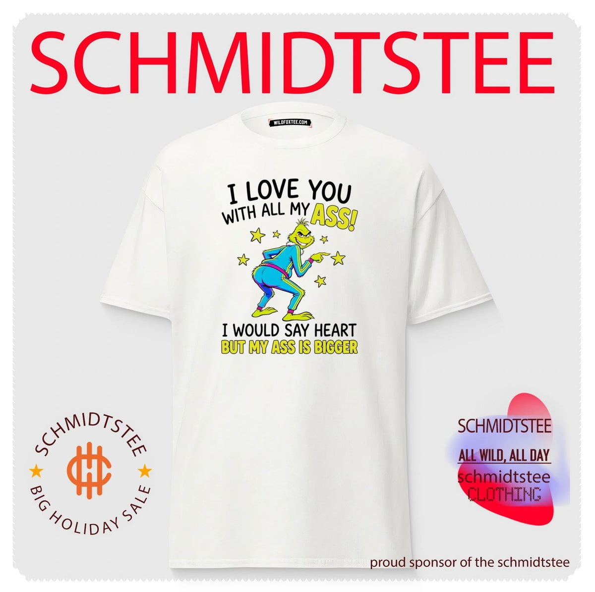 The Grinch I Love You with All My Ass Funny Christmas shirt