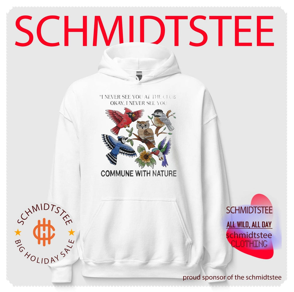 I Never See You at the Club I Never See You Commune with Nature shirt