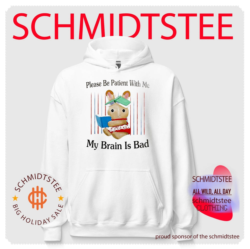 Bunny please be patient with me my brain is bad shirt