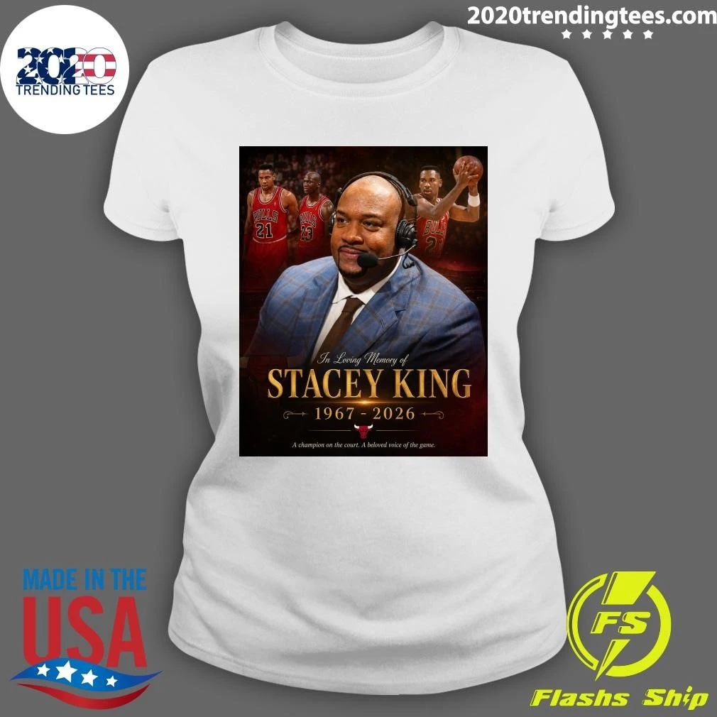 In Loving Memory Of Stacey King 1967-2026 A Champion On The Court, A Beloved Voice Of The Game Shirt