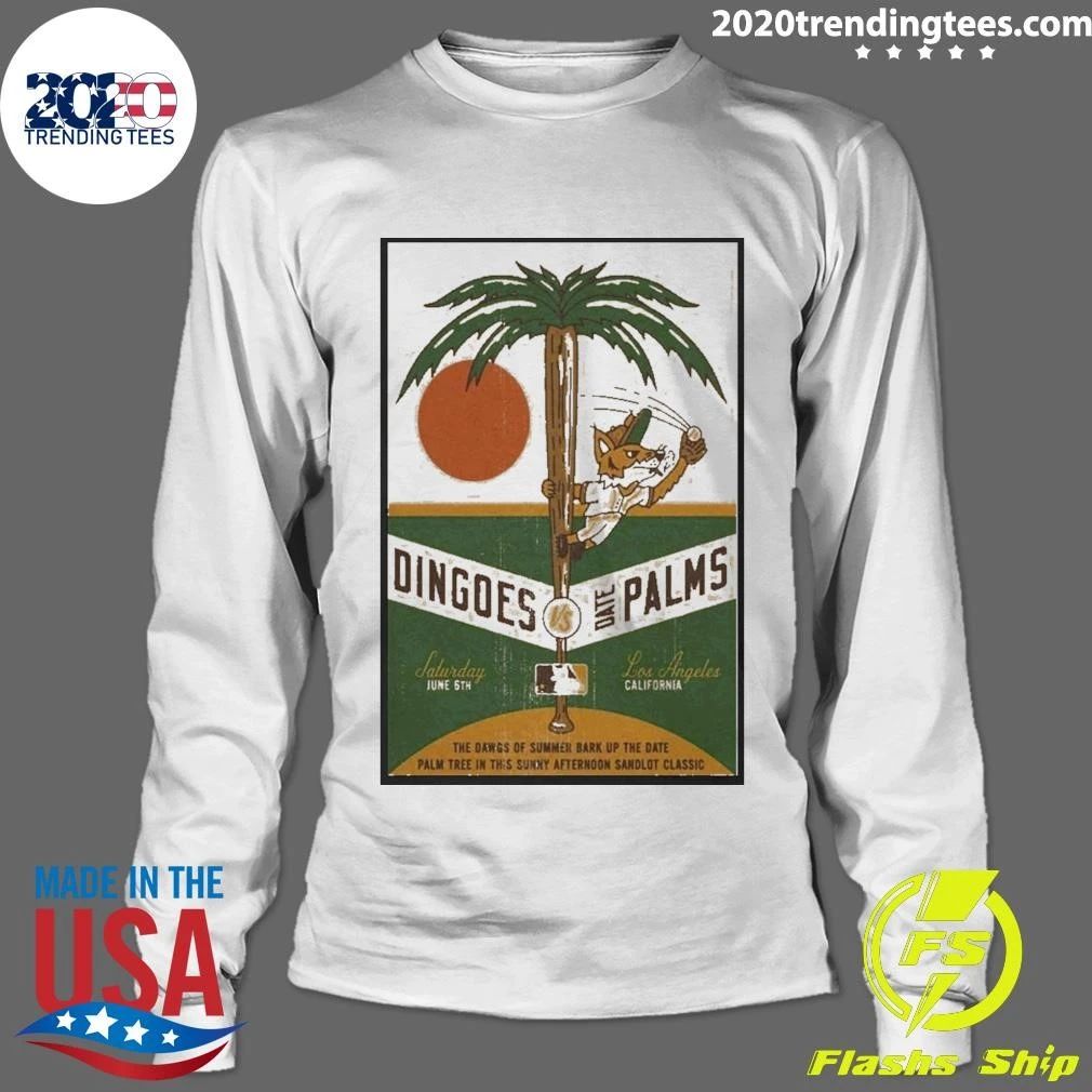 Dingoes vs Date Palms Los Angeles June 6 2026 Poster Shirt