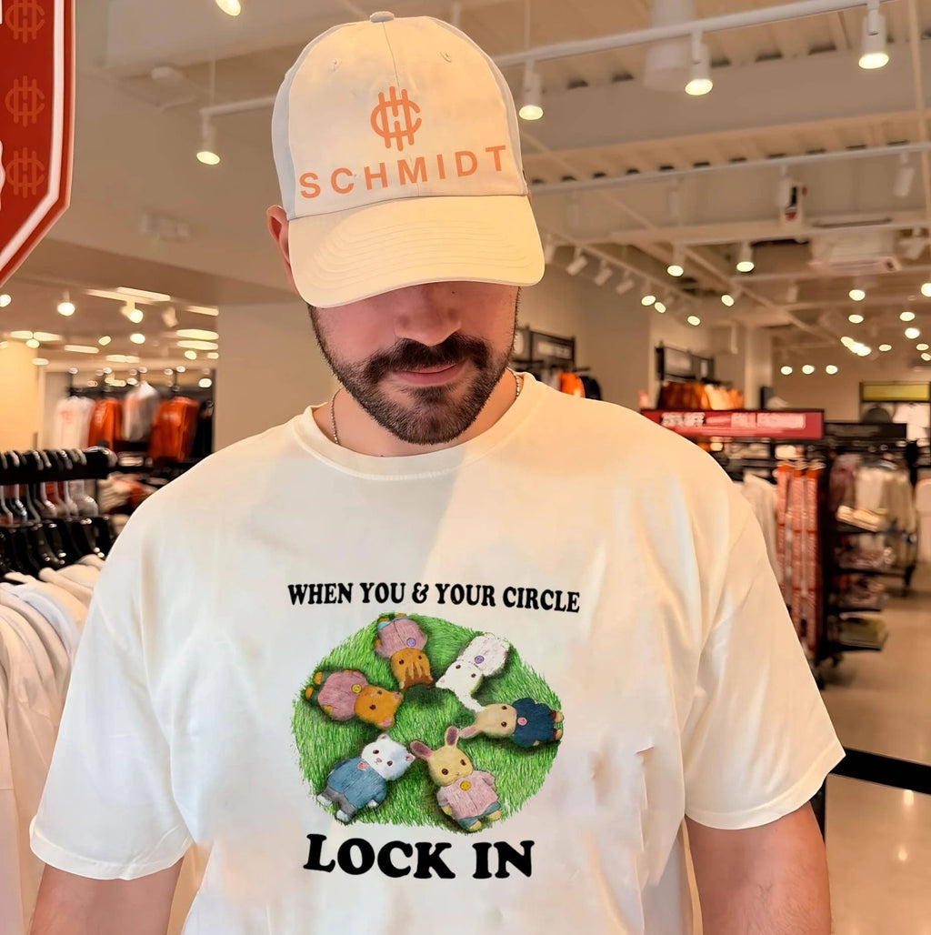 When you and your circle lock in shirt