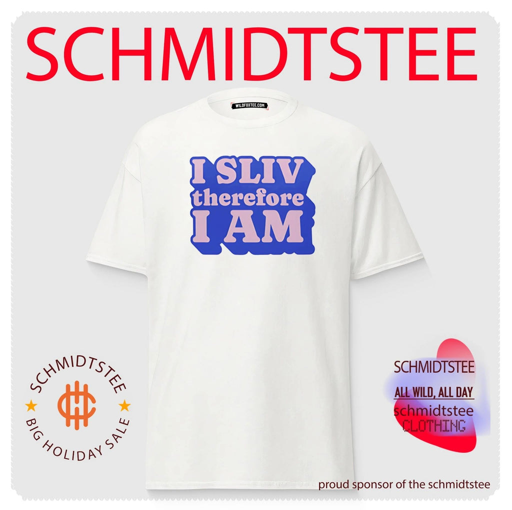 I Sliv Therefore I Am shirt