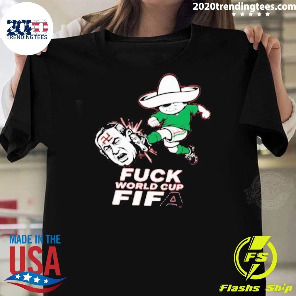 Fuck World Cup Fifa 2026 Shirt