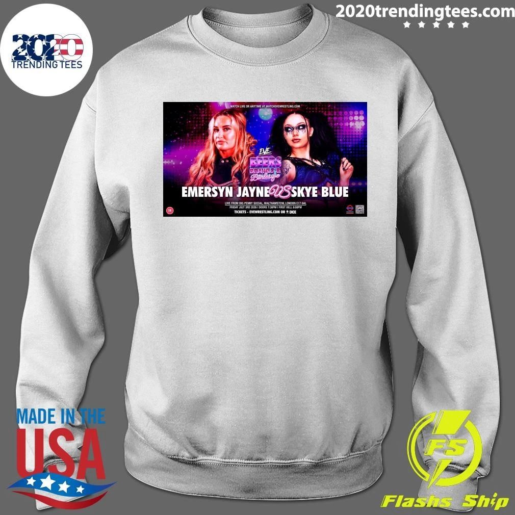EVE Beers, Brawls & Burlesque Emersyn Jayne Vs Skye Blue July 3rd 2026 Shirt
