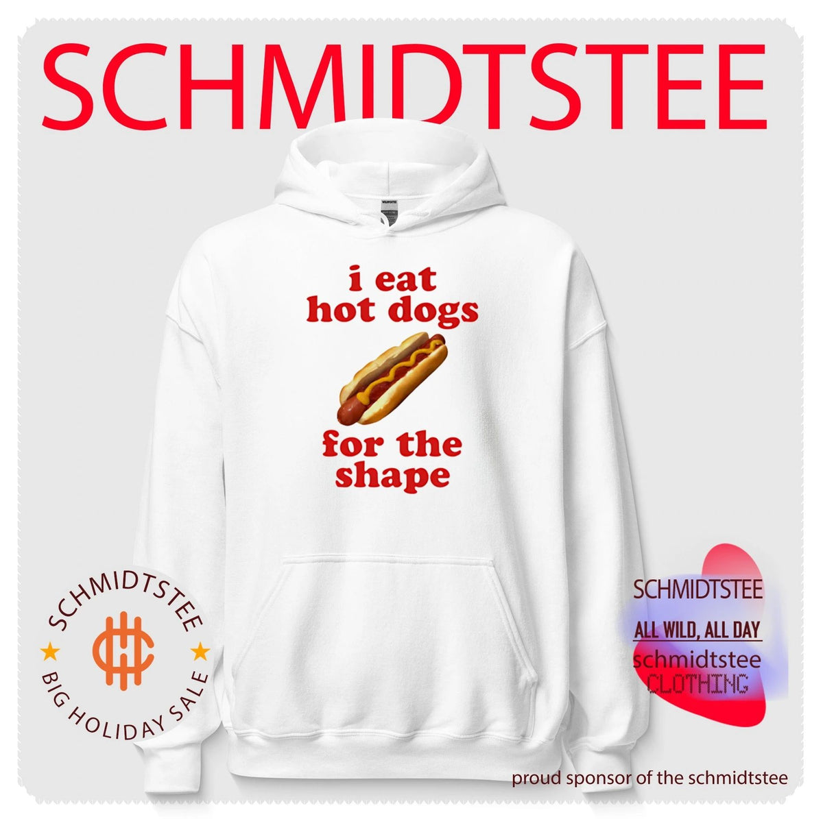 I eat hot dogs for the shape shirt!