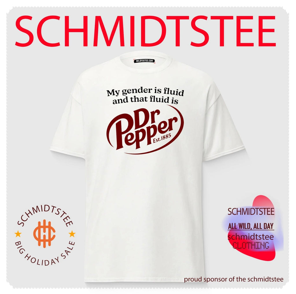 My Gender Is Fluid and That Fluid Is Dr Pepper shirt