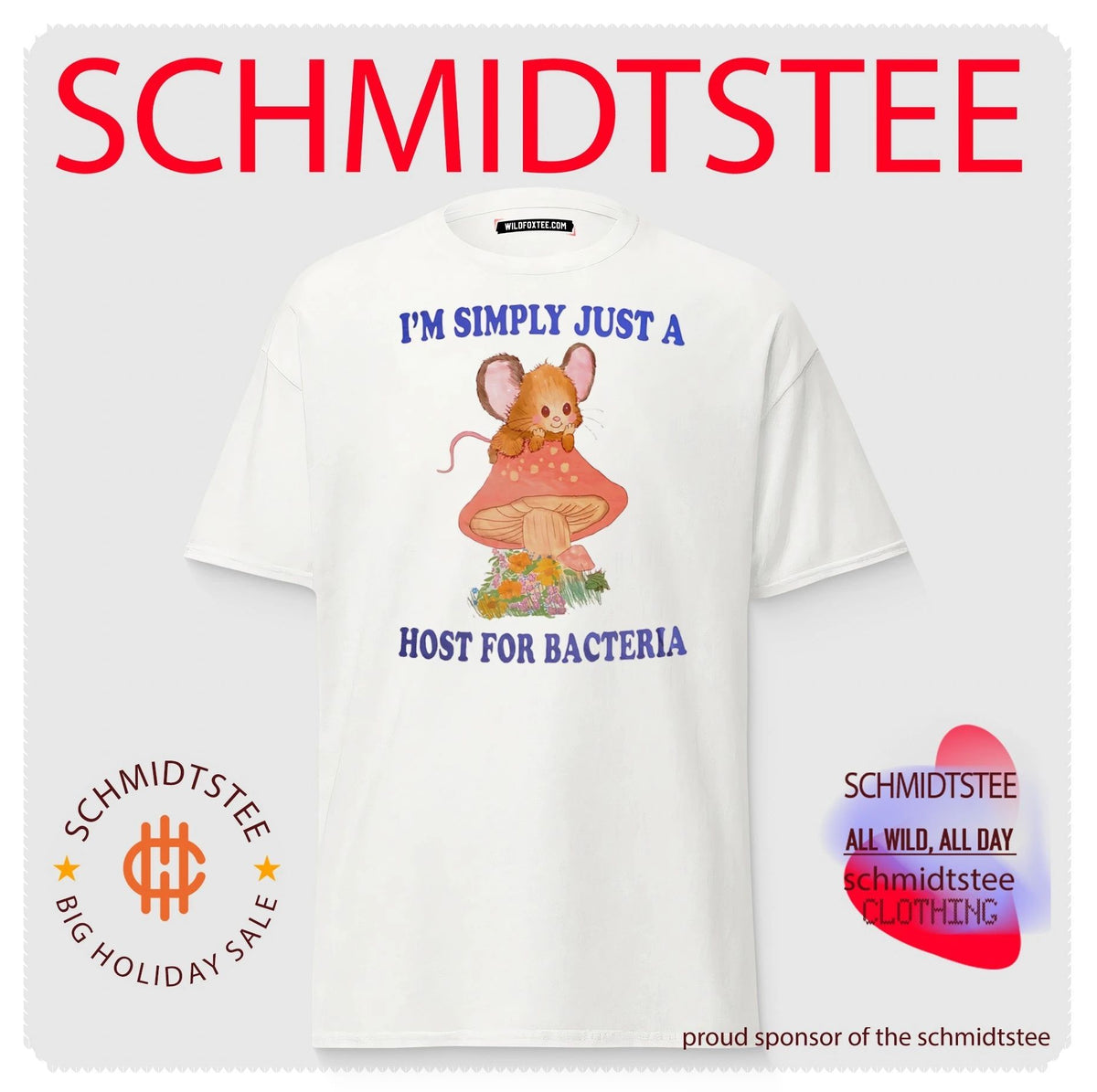 I’m simply just a host for bacteria shirt