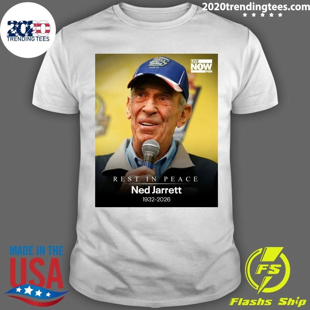Rest In Peace Ned Jarrett 1932-2026 Shirt