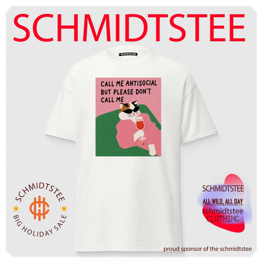 Call me antisocial but please don’t call me shirt
