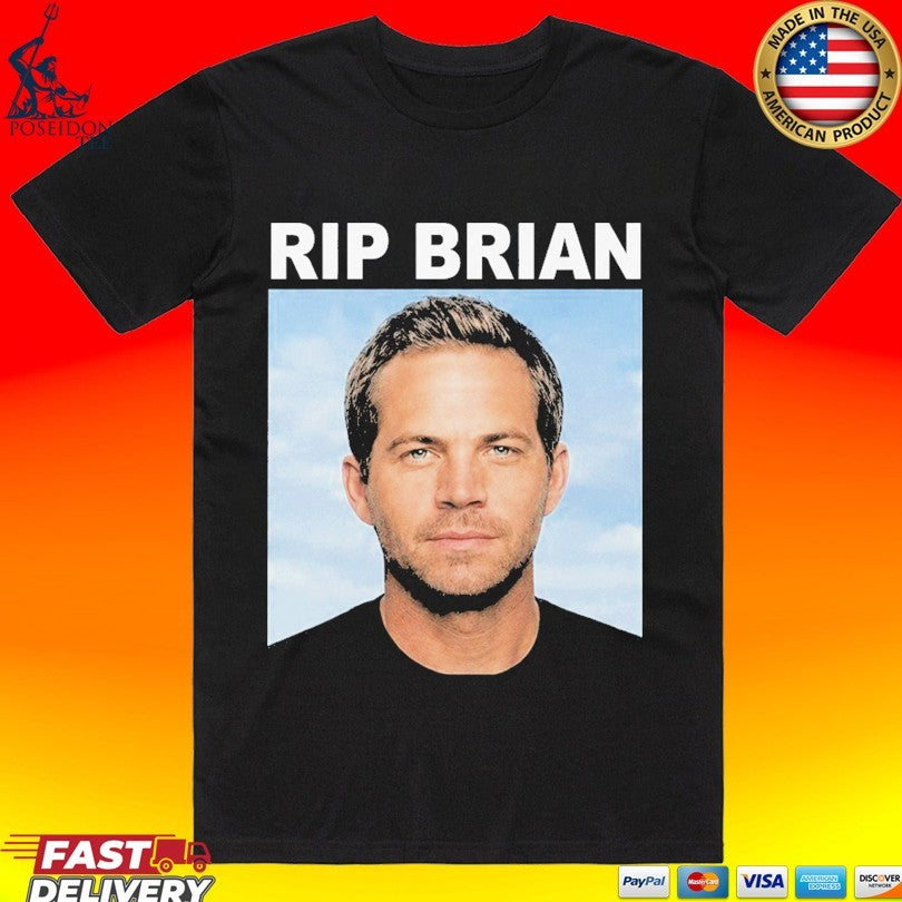 Vin Diesel Rip Brian Paul Walker T-shirt