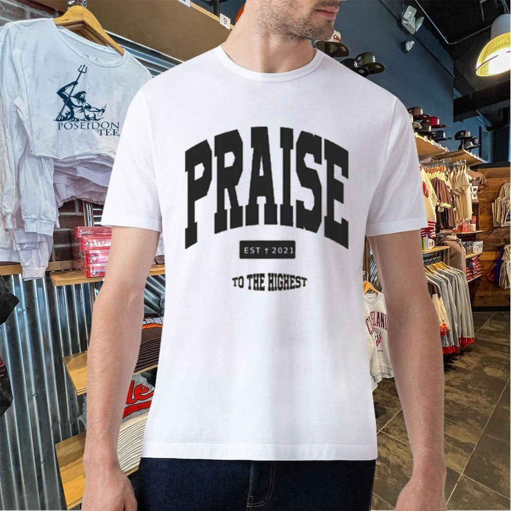Wethebelievers Clothing Praise To The Highest T-shirt