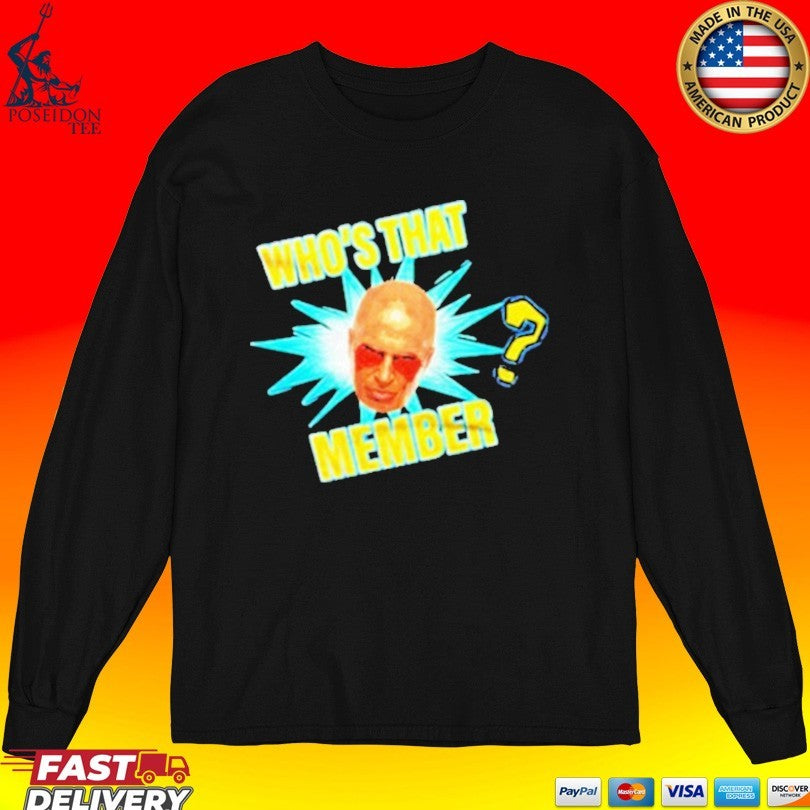 Who’s That Member Don Callis Family T-shirt
