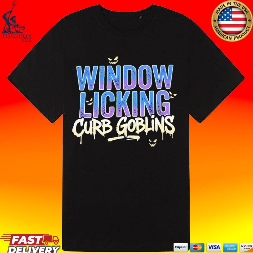 Window Licking Curb Goblins T-shirt
