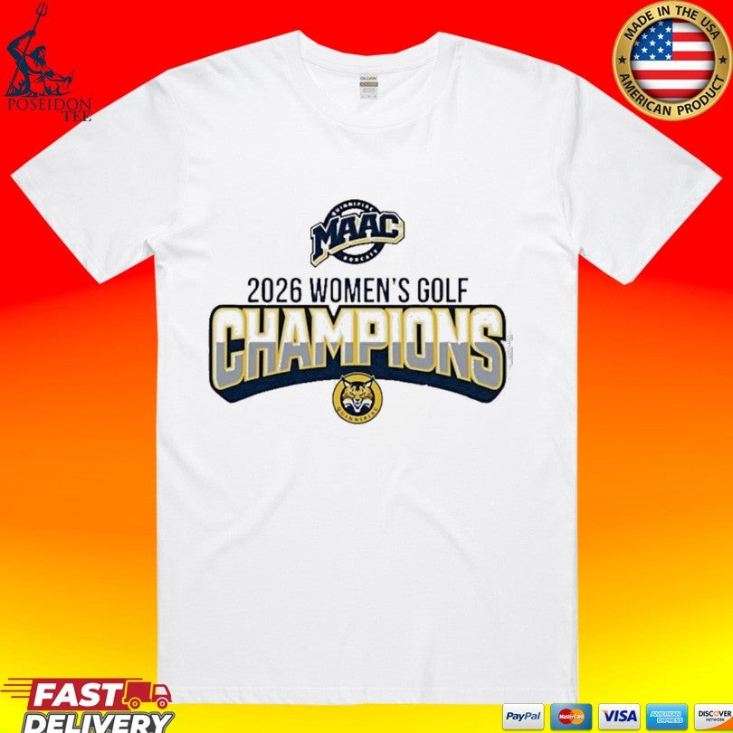 Women’s Golf Champions Maac Quinnipiac University 2026 T-shirt