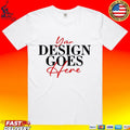 Your Design Goes Here T-shirt