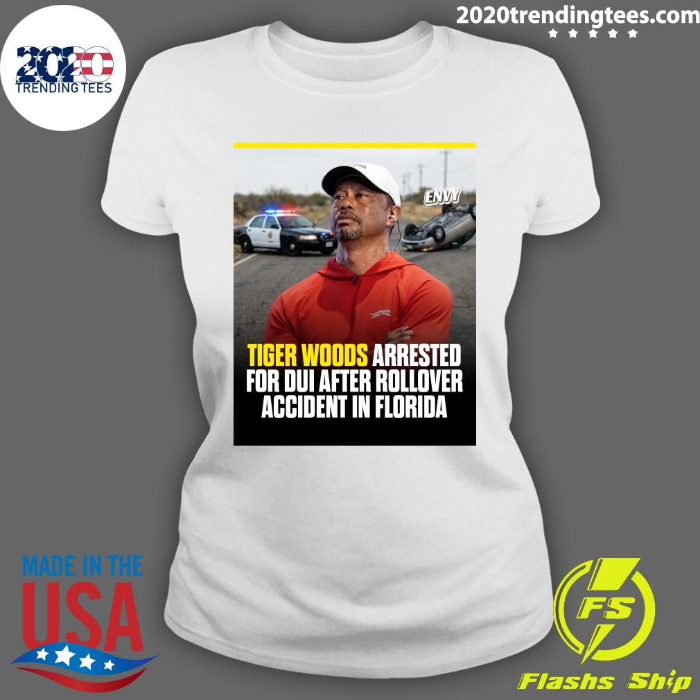 Tiger Woods Arrested For Dui After Rollover Accident In Florida Shirt